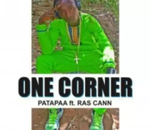Instrumental: Patapaa - One Corner ft Ras Cann (Beat By Aytee)
